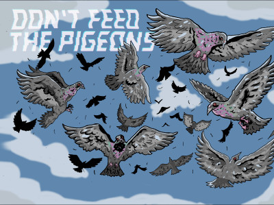 Don't Feed The Pigeons 36